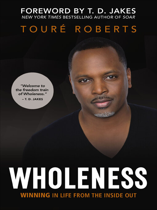Title details for Wholeness by Touré Roberts - Wait list